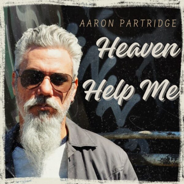 "Heaven Help Me" - Single (Digital Download)